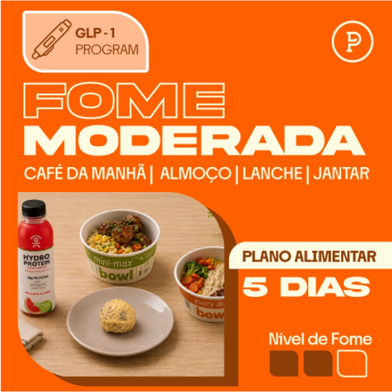GLP-1 FOME MODERADA – 5 dias completos (Bowls)