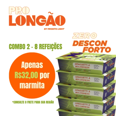 Combo 8 Refeições PRO LONGÃO