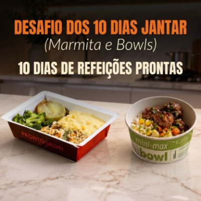 Desafio dos 10 dias jantar (Marmita e Bowls)