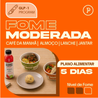 GLP-1 FOME MODERADA – 5 dias completos (Bowls)